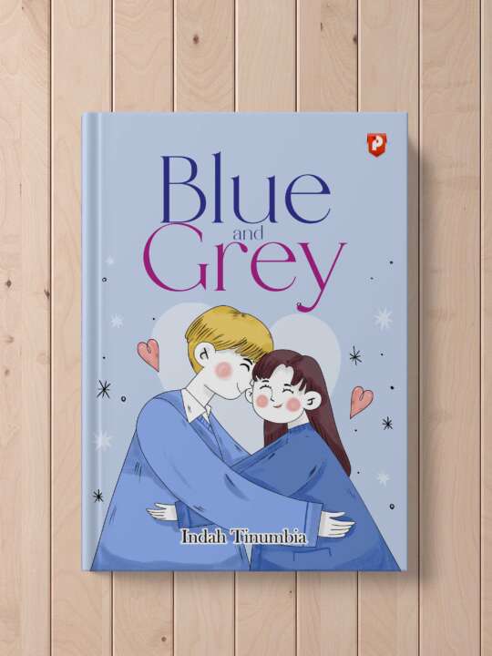 Blue and Grey (Penulis: Indah Tinumbia)